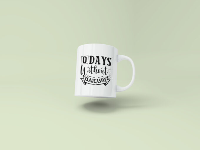 0 days without sarcasm