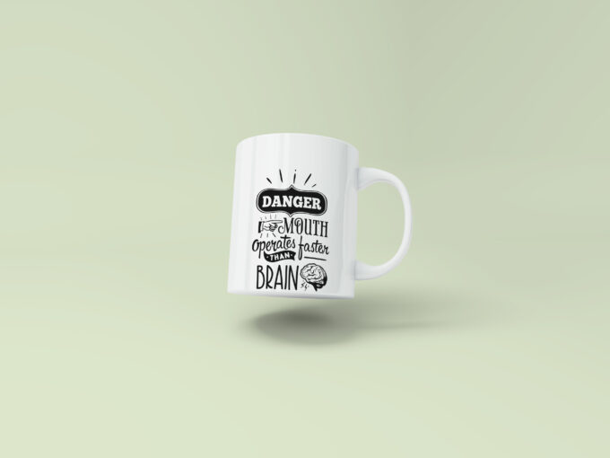 Danger, mouth operates faster than brain