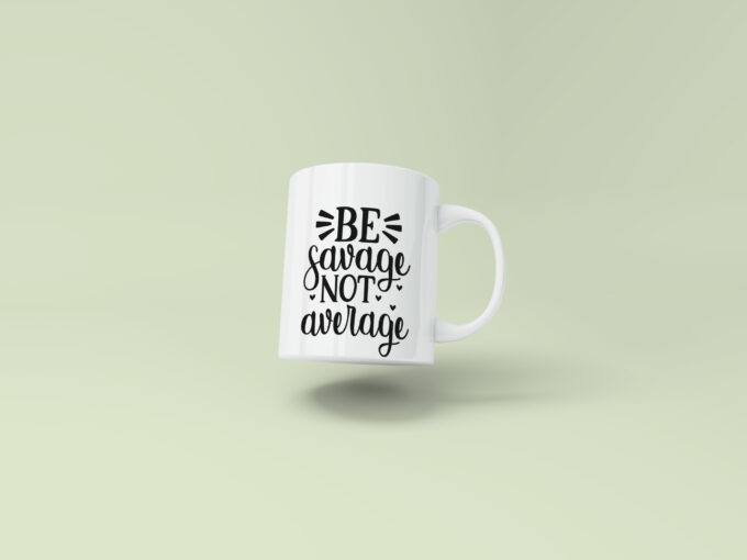 Be savage, not average